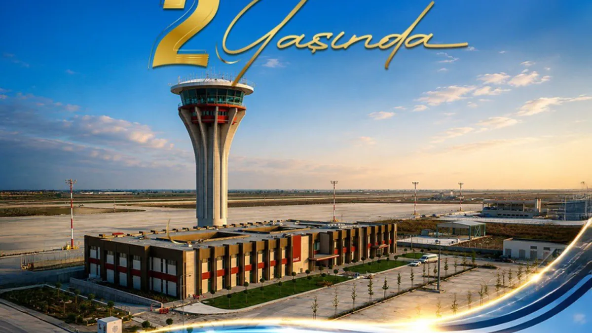 Çukurova Uluslararası Havalimanı İki Yaşında: Bölgesel Havacılığa Katkısı