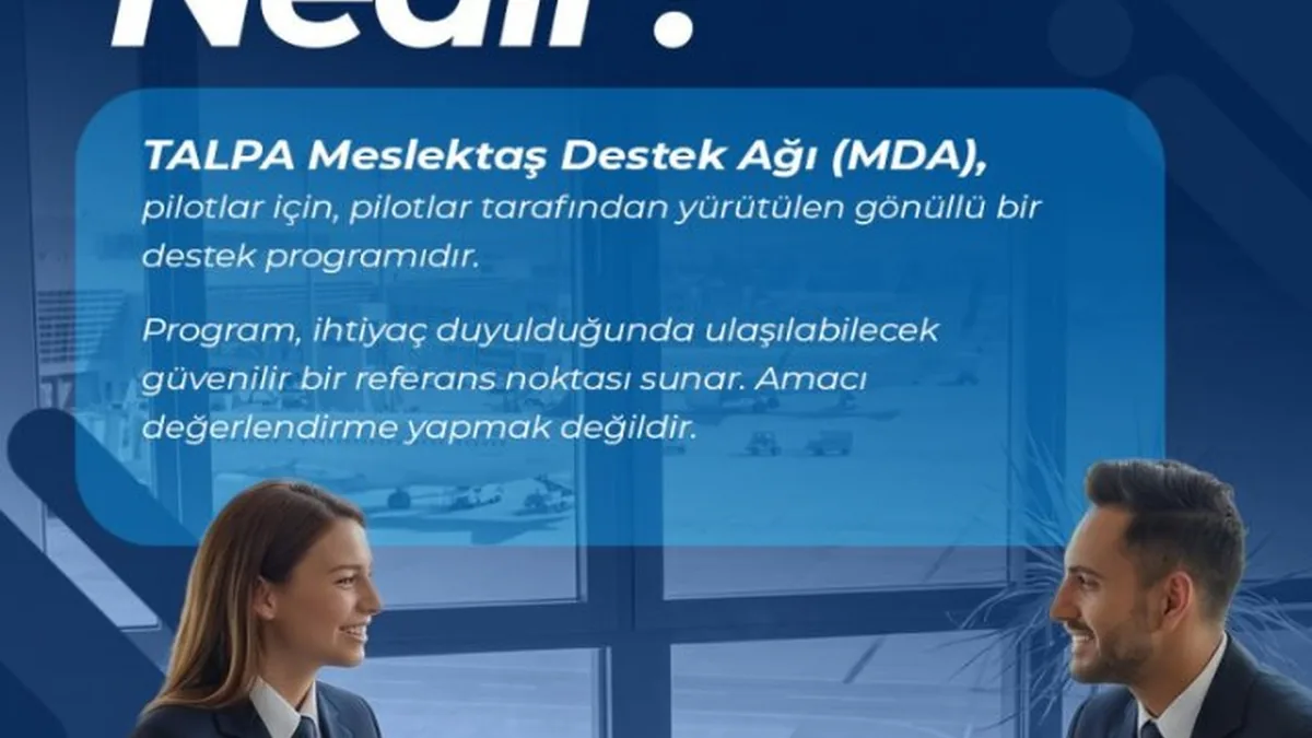 TALPA'dan Pilotlara Yönelik Yeni Destek Programı: Meslektaş Ağı