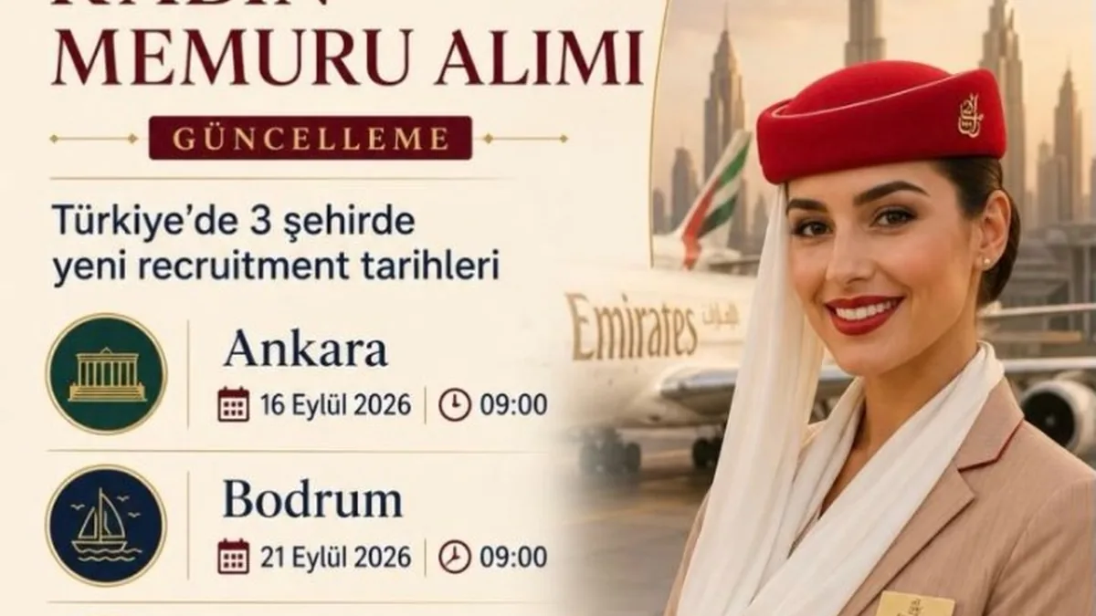 Emirates, Türkiye'deki Kabin Memuru Değerlendirme Tarihlerini Açıkladı