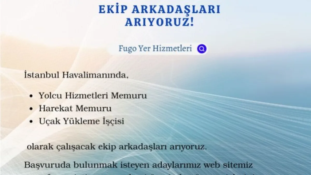 Fugo Yer Hizmetleri, İstanbul Havalimanı İçin Personel Alımı Başlattı