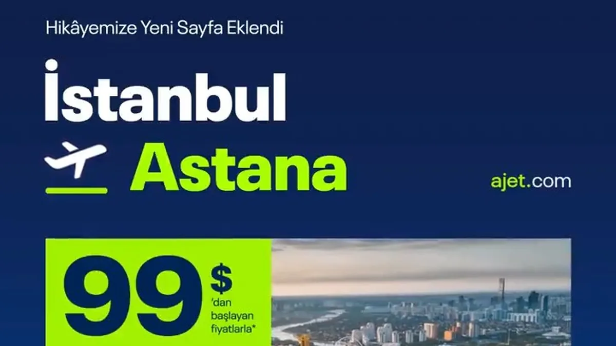 AJet'ten Kazakistan Hattına Yeni Seferler ve Kapasite Artışı