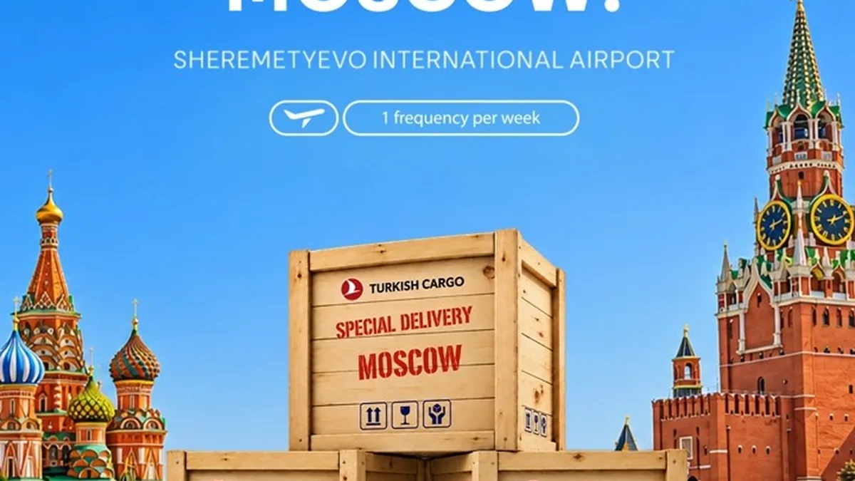 Turkish Cargo'dan İstanbul-Moskova Direkt Kargo Seferleri Başlıyor